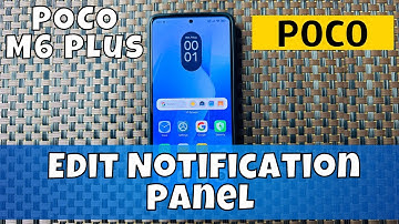 How to Edit Notification Panel on POCO M6 Plus | Control panel set up on POCO M6 Plus