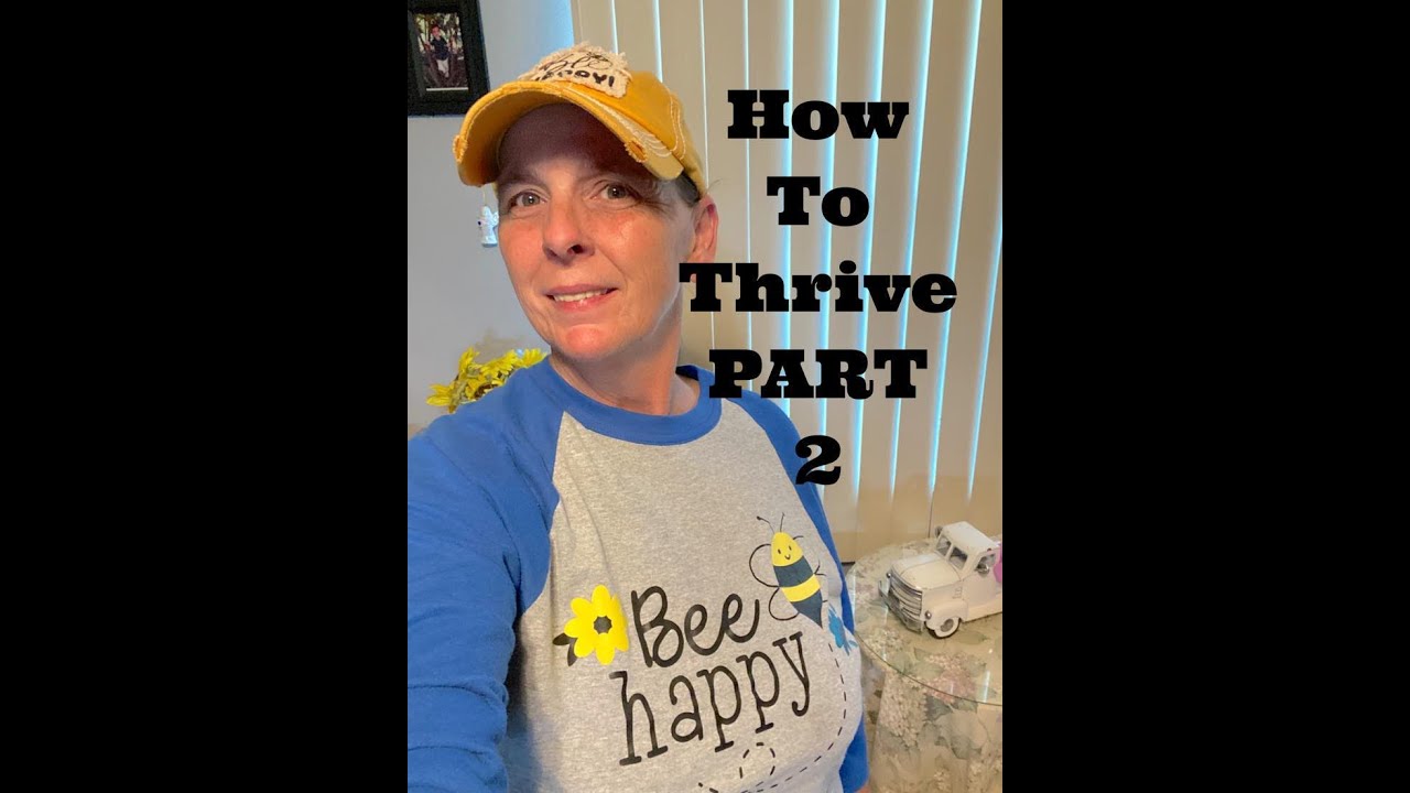 HOW TO THRIVE, not just survive ( HEALTH & MIND) PART 2 - YouTube