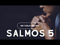 Oração: 4 chaves preciosas no Salmos 5