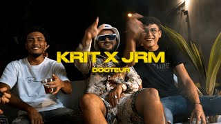 Krit X Jrm - Docteur