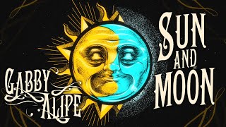 Gabby Alipe - Sun and Moon (OFFICIAL LYRIC VIDEO) chords