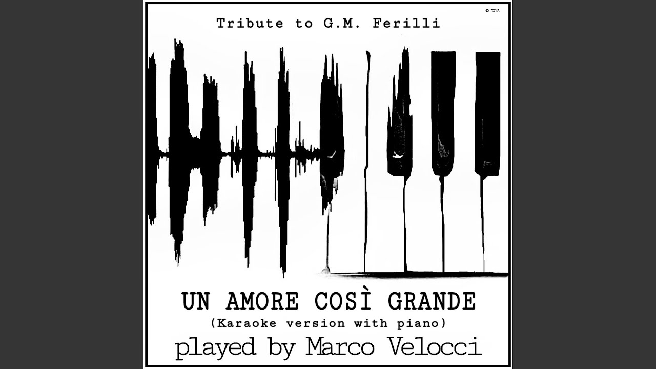Un amore cosi grande (Karaoke Version with Piano in F Minor) YouTube Un amore cosi grande (Karaoke Version with Piano in F Minor) YouTube