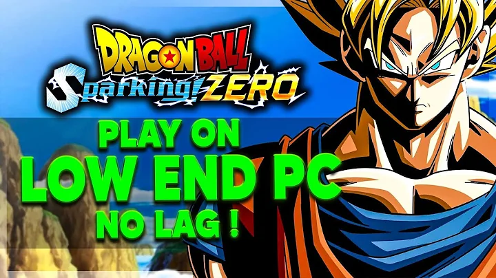 Dragon ball sparking zero low end pc | Fix lag and boost fps on low end pc