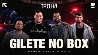 Grupos Menos É Mais - Gilete no Box (Ao Vivo)