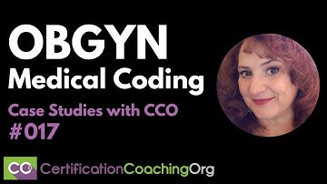 OBGYN Coding | LIVE Case Studies with CCO #017