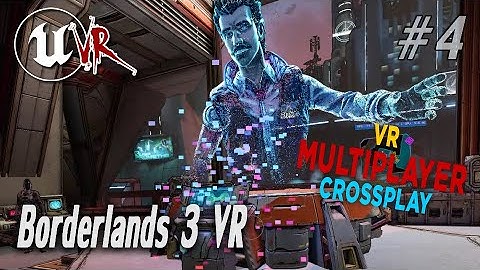 CRAZY co-op Borderlands 3 in VR (UEVR Injector)