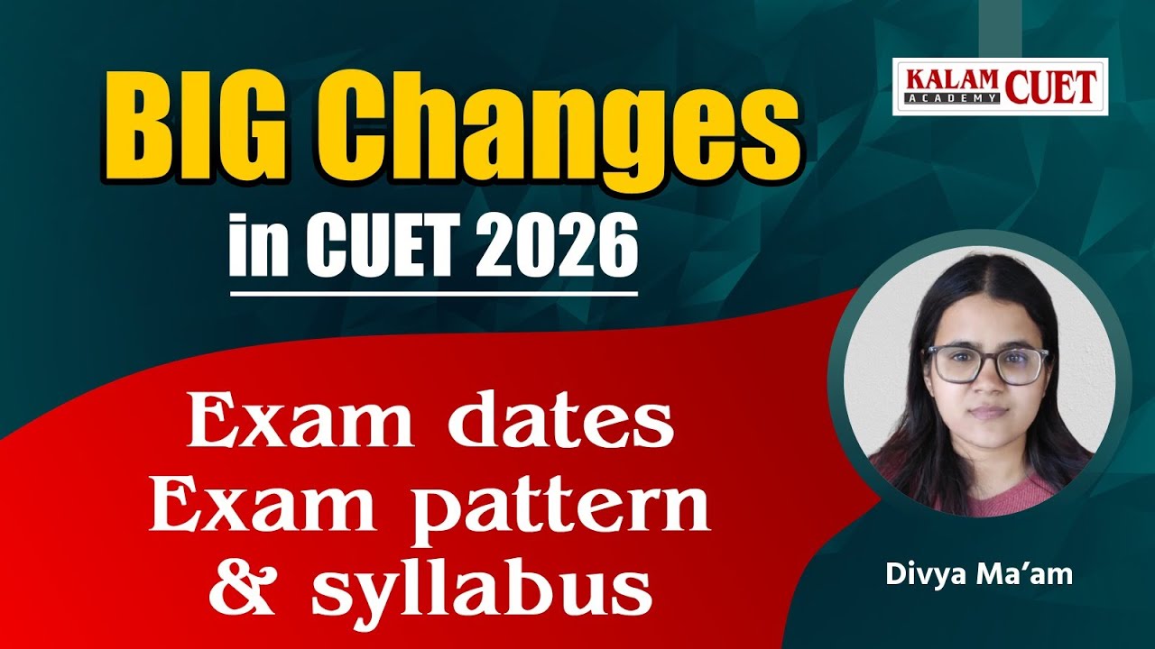 CUET 2026 Big Changes 🔥 | New Exam Date, Pattern & Updated Syllabus ...