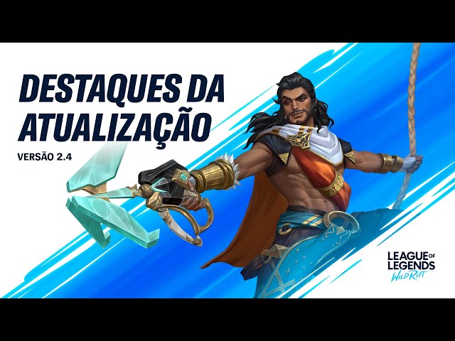 Notas da Atualização 2.4 do Wild Rift