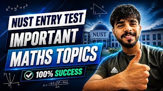 NUST Entry Test Preparation Tips | Most Important Maths Topics from First and Second Year | NET 4 