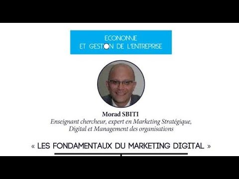 أساسيات التسويق الإلكتروني   LES FONDAMENTAUX DU  MARKETING DIGITAL   Morad SBITI   HEM 2022