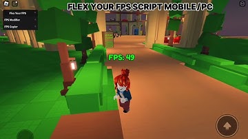 Flex Your Fps Script Mobile/Pc (UNLIMITED FPS/FE) PASTEBIN