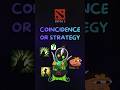 coincidence or strategy #dota2 #dota2highlights #dota2clips