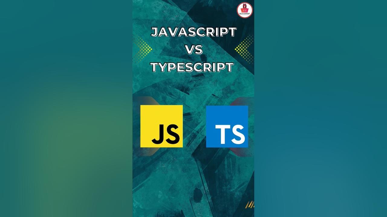 "JavaScript vs TypeScript: Which One Should You Choose for Your Next ...