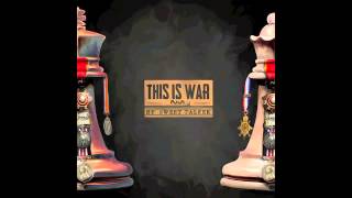 Sweet Talker - "This Is War" Single