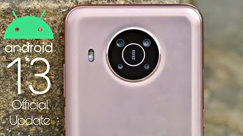 Nokia X20 Android 13 Official Update (RELEASED)