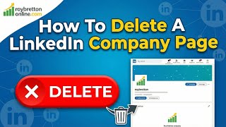 How To Delete A LinkedIn Company Page