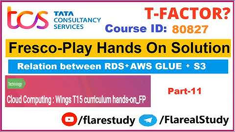 Wings 1 T15 Wings Relation between RDS, AWS Glue, S3  80827| part 11 | TCS wings | frescoplay #wings