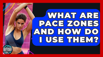 What Are Pace Zones And How Do I Use Them? - Running Beyond Limits