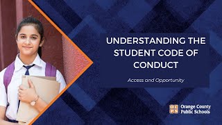 Understanding the OCPS Code of Student Conduct