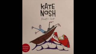 Kate Nash - Pumpkin Soup