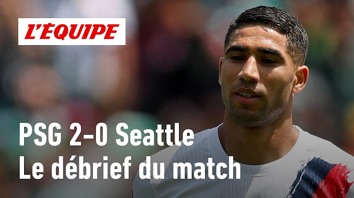 PSG 2-0 Seattle: Has Paris finally returned to its competition?
