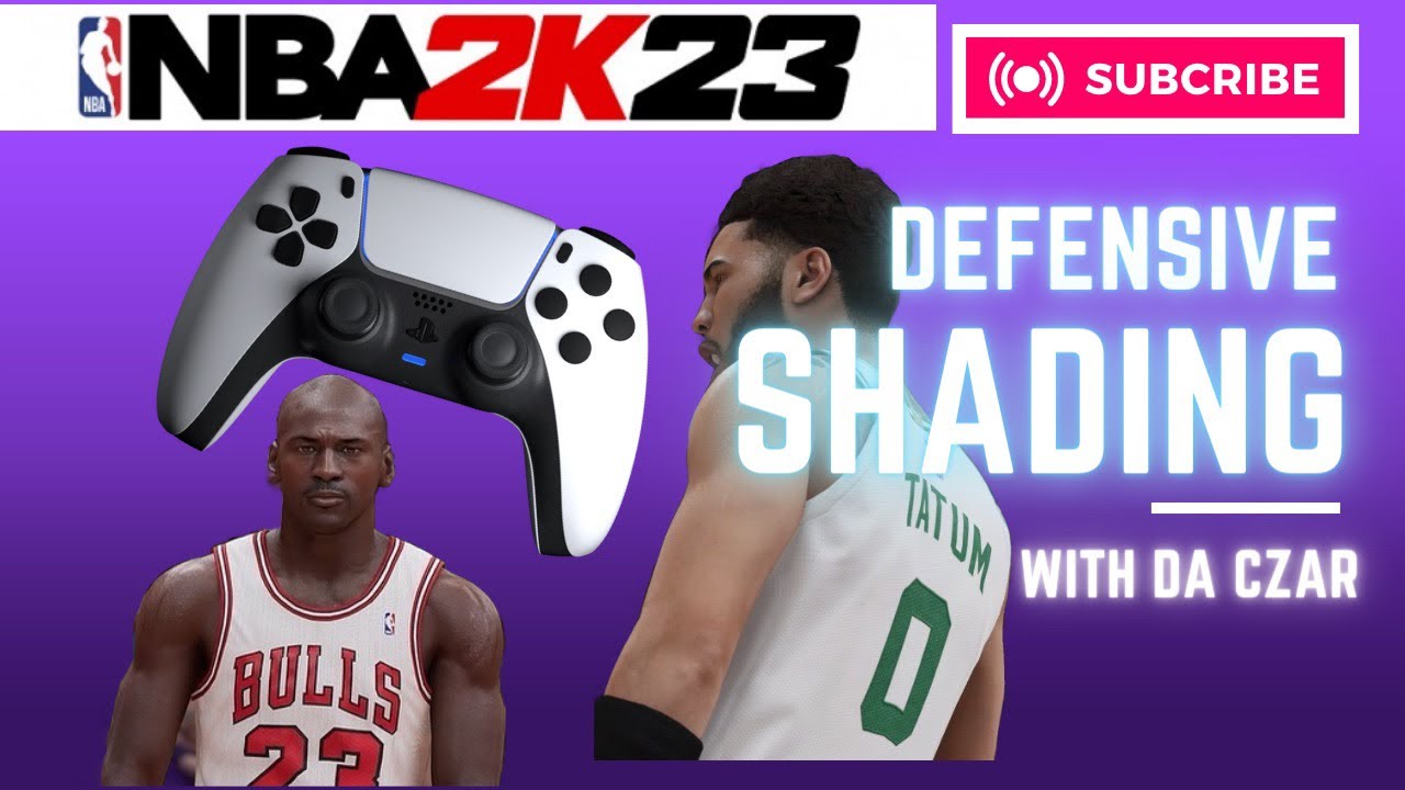 NBA2k23 DEFENSIVE SHADING WITH DA CZAR - YouTube