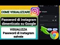 Come recuperare la password di Instagram dimenticata con Google Chrome (metodo semplice)