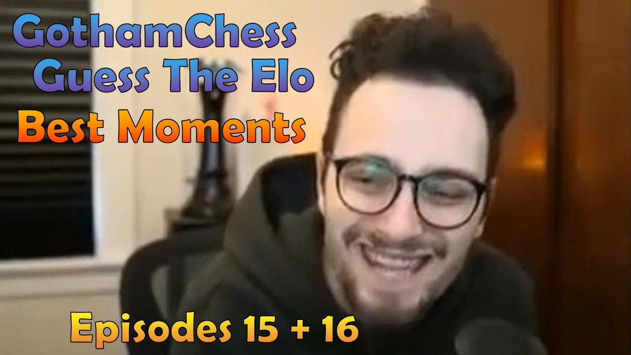 Why Would You Trade?!  GothamChess Guess The Elo BEST MOMENTS (Episode 9 &  10) 