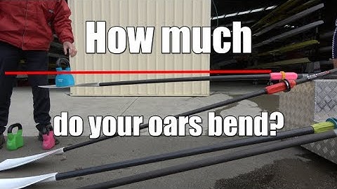 How much do your rowing oars bend?