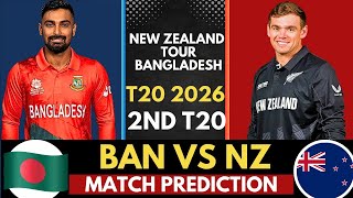 BAN vs NZ - 2nd T20 Match Prediction 🦁 | Bangladesh vs New Zealand | T20 Series 2026