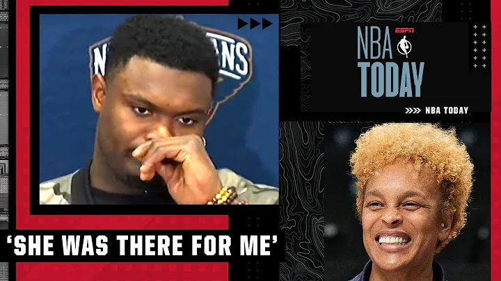 Zion gets choked up talking about 'special bond' w...