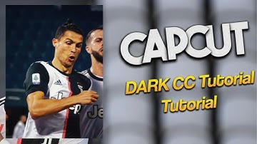Dark CC Tutorial In CapCut PC | ZV Edits