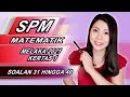 [PART 4/4] Kertas Percubaan Matematik SPM 2021 Melaka (Kertas 1 Soalan 31-40)