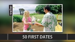 50 First Dates (2004) Trailer