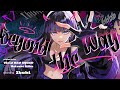 【歌ってみた】Beyond the way covered by Ibuki