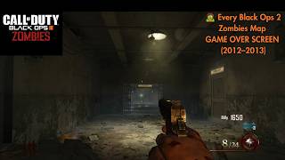 🧟 Every Black Ops 2 Zombies Map GAME OVER SCREEN (2012–2013)