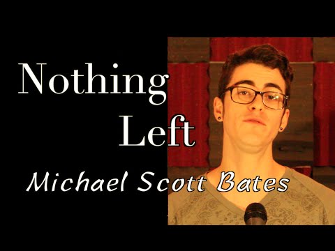 Kygo feat. Will Heard- Nothing Left (Cover) Michael Scott Bates