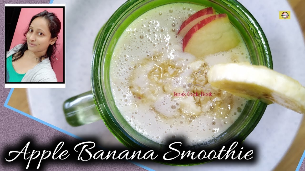 Apple banana smoothie apple banana milkshake apple banana smoothie
