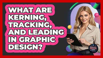 What Are Kerning, Tracking, And Leading In Graphic Design? - Graphic Design Nerd