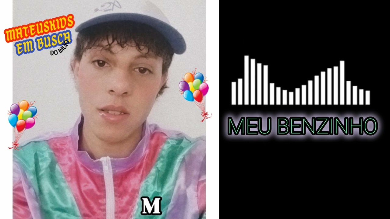 Mateus kids - Meu Benzinho (Álbum/Mateus kids Em Busca Do Balão)