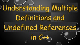 Understanding Multiple Definitions and Undefined References in C+ + Wealth