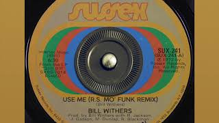Bill Withers - Use Me (Rhythm Scholar Mo' Funk Remix) chords