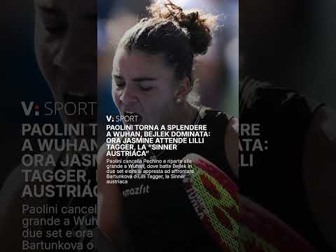 Video Paolini torna a splendere a Wuhan, Bejlek dominata: ora Jasmine attende Lilli Tagger...