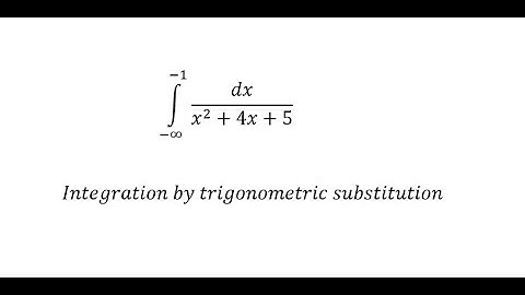 Calculus Help: Integral of dx/(x^2+4x+5) - Integration by trigonometric substitution