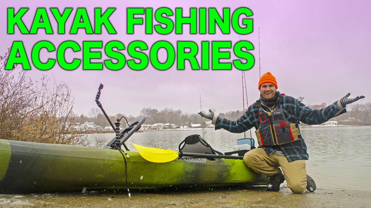 MUST HAVE Accessories For Kayak Fishing! 