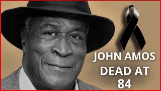 John Amos, star of ‘Good Times’ and ‘Roots,’ dead at 84