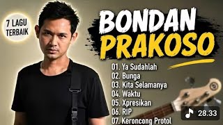 7 Lagu Bondan Paling Enak Di dengar