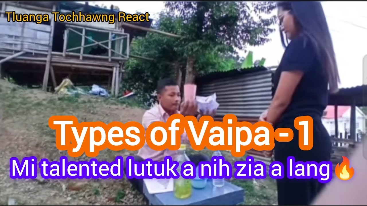Types of Vaipa - 1||Mastea talent that zia a lang🔥 Tluanga Tochhawng React