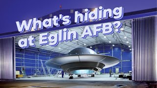 What does Eglin AFB have in its hangers?