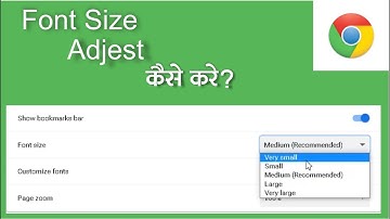 Google Chrome Font Size Adjust | Chrome Font Size Setting | Font Size Setting in Google Chrome